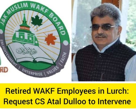 Retired WAKF Employees in Lurch: Request CS Atal Dulloo to Intervene